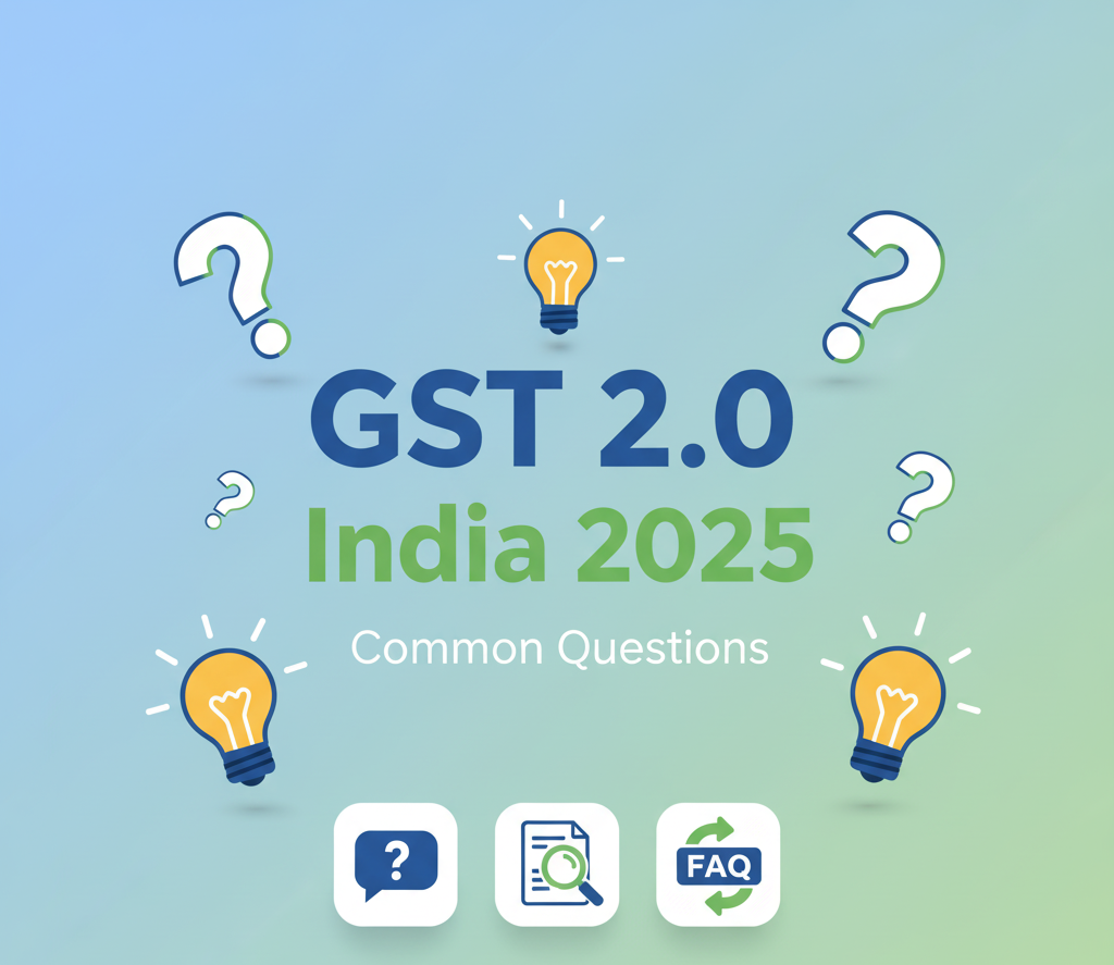 GST 2.0 India 2025 - Common Questions" लिखे टेक्स्ट के साथ FAQ आइकन, प्रश्न चिह्न और लाइट बल्ब का एक फ्लैट डिजाइन।